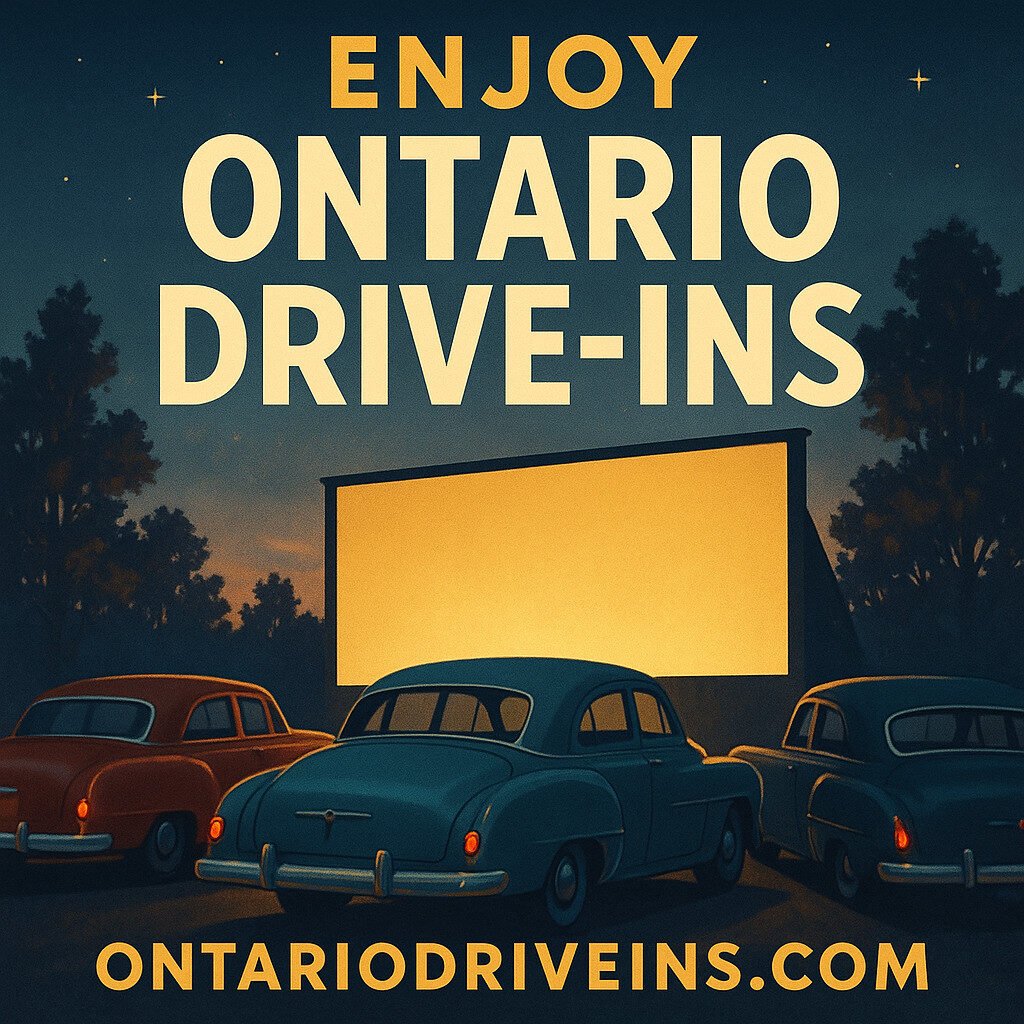 Home 20250516 0042 ontario drive in ad simple compose 01jvanqpgcf2crvv0kv4tkywc5