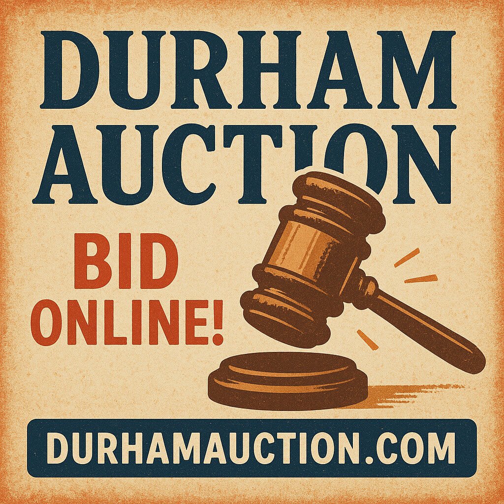 Home 20250516 0224 durham auction ad simple compose 01jvavjmk0fc8sam5xq0v09kx7